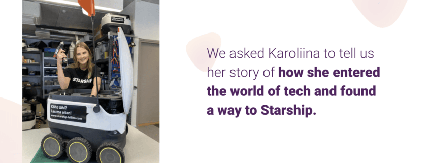 Meet Awesome Women at Starship: Karoliina keeps our fleet of robots healthy | by Daniel Carrillo | Starship Technologies